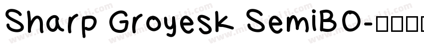 Sharp Groyesk SemiBO字体转换